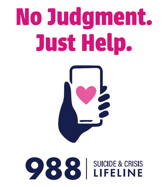 988 Suicide & Crisis Lifeline  Sticker - No Judgment. Just Help. - Pink