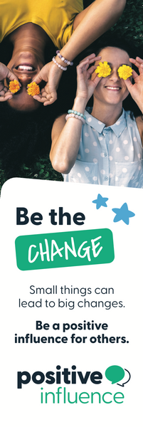 Positive Influence - Be the Change Youth Bookmark