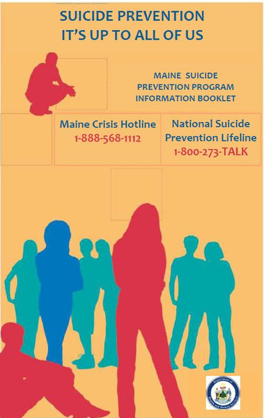 Suicide Prevention: It's Up to All of Us Information Booklet