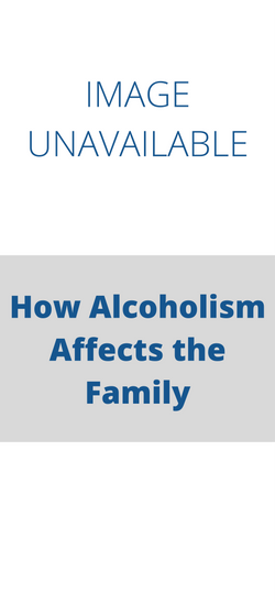 How Alcoholism Affects the Family