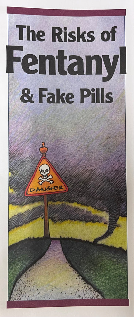 Risks of Fentanyl & Fake Pills